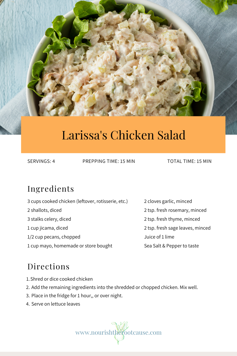 Larissa’s Chicken Salad - Nourish The Root Cause